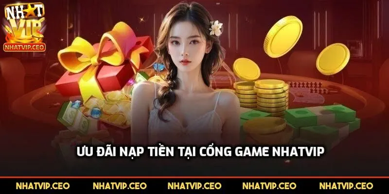 Tổng quan về ưu đãi nạp tiền tại cổng game