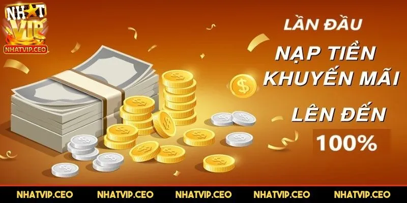 Khuyến mãi nạp lần đầu hấp dẫn