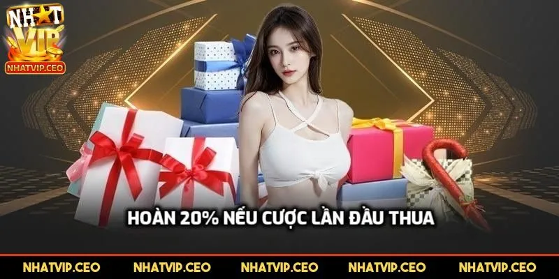 Hoàn 20% nếu cược lần đầu thua